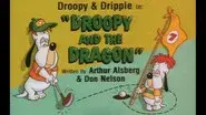 Droopy and the Dragon still