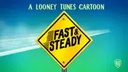 Fast & Steady still
