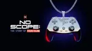No Scope: The Story of FaZe Clan still