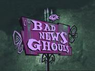 The Bad News Ghouls still