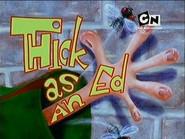 Thick as an Ed still