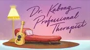 Dr. Kabong, Professional Therapist still
