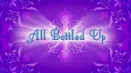 All Bottled Up still