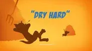 Dry Hard still