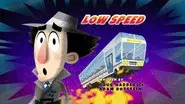 Low Speed still