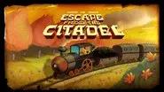 Escape from the Citadel still