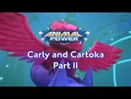 Animal Power: Carly and Cartoka Part II still
