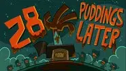 28 Puddings Later still