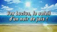 The Jet-Black Sun! Vex Lucius! (1) still