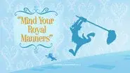 Mind Your Royal Manners still