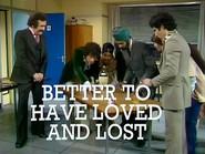 Better to Have Loved and Lost still