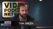 Tom Green still