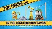 The Crew Plays in the Construction Games still