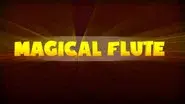 Magical Flute still