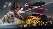 Rey and Friends vs. The First Order still