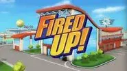 Fired Up! still