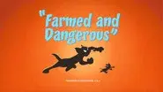 Farmed and Dangerous still