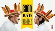 The Good, The Bad, The Hungry still