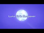 Luna Girl's Sleepover still