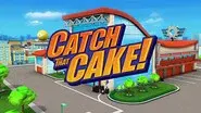 Catch That Cake! still