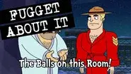 The Balls on This Room still