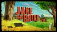 Jake the Brick still