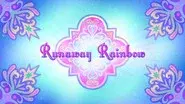 Runaway Rainbow still