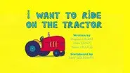 I Want To Ride On The Tractor still
