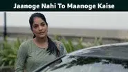 Jaanoge Nahi To Maanoge Kaise still