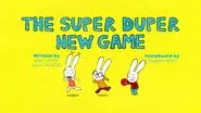 The Super Duper New Game still