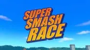 Super Smash Race still