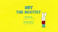 Not The Dentist still