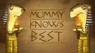 Mummy Knows Best still