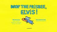 Drop The Frisbee, Elvis! still