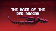 The Maze of the Red Dragon still