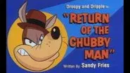 Return of the Chubby Man still