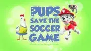 Pups Save the Soccer Game still