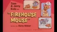 Firehouse Mouse still