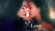 Love Bully (1) still