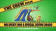 The Crew Builds Mr. Ducky-Doo a Special Diving Board still