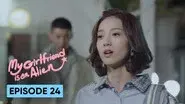 My Girlfriend Is An Alien still