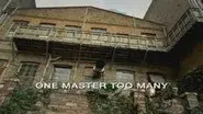 One Master Too Many still