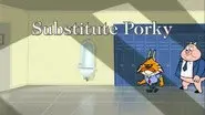 Substitute Porky still