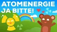 3 Reasons Why Nuclear Energy Is Awesome! (3/3) still