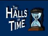 The Halls of Time still
