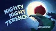Nighty Night Terence still