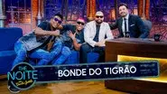 Bonde do Tigrao still