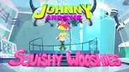 Johnny and the Squishy Wooshies still