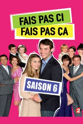 Fais pas ci, fais pas ça season 6 poster