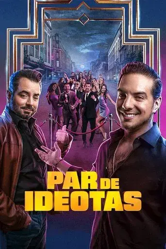 Par de ideotas season 1 poster